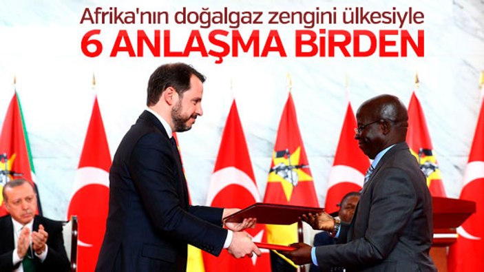 Türkiye - Mozambik arasında 6 anlaşma imzalandı