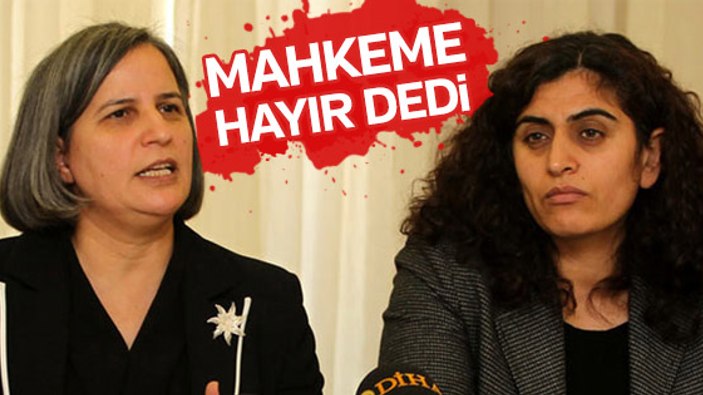 Gültan Kışanak ve Sebahat Tuncel'e tahliye çıkmadı