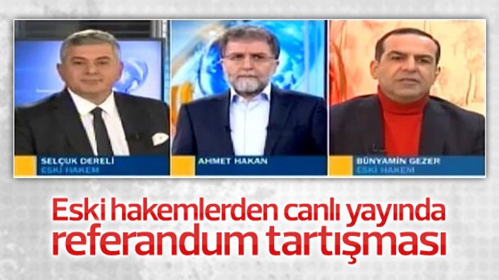 Selçuk Dereli ile Bünyamin Gezer'in referandum tartışması