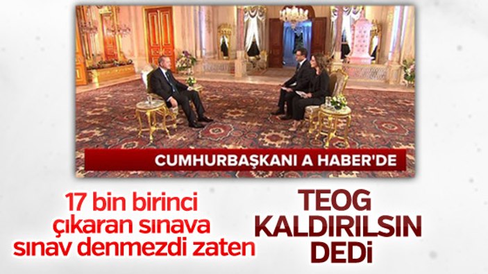 Erdoğan: TEOG kaldırılmalı