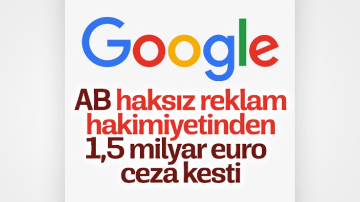 AB'den Google'a 1.49 milyar euro ceza