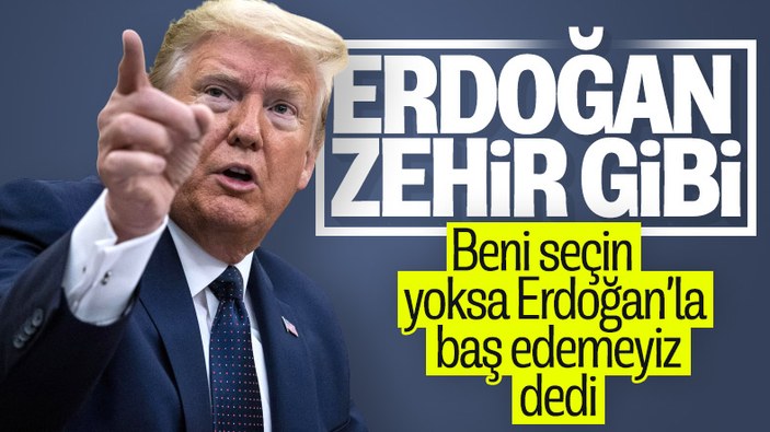 ABD Başkanı Trump'ın, Erdoğan yorumu