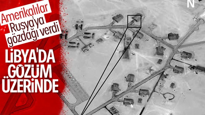 ABD Libya'da konumlandırılan Rus ekipmanlarını paylaştı