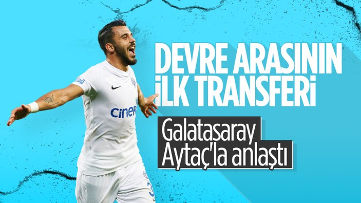 Galatasaray, Aytaç Kara ile anlaştı