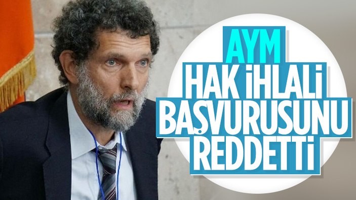 AYM: Osman Kavala'nın kişi hürriyeti hakkı ihlal edilmedi