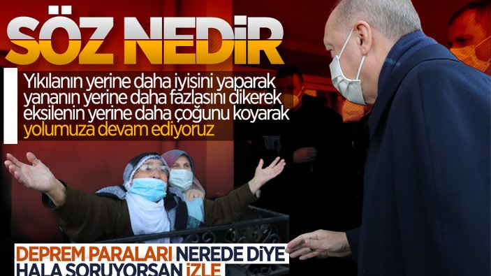 Felaket bölgelerinde, afetzedelere verilen sözler tutuluyor