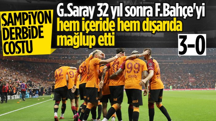 Şampiyon Galatasaray derbide Fenerbahçe'yi mağlup etti