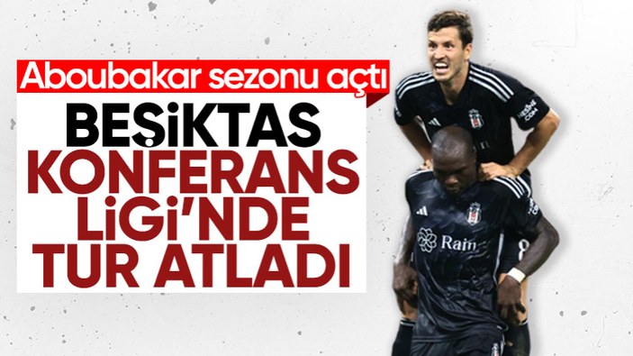 UEFA Konferans Ligi'nde Tirana'yı eleyen Beşiktaş tur atladı