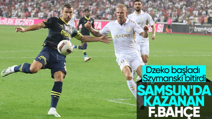 Fenerbahçe, Samsunspor deplasmanında kazandı