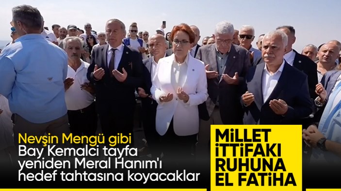 Nevşin Mengü'den dağılan Millet İttifakı'na ilk yorum: Ruhuna El Fatiha