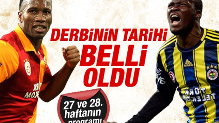 Galatasaray - Fenerbahçe Derbisinin Tarihi Belli Oldu