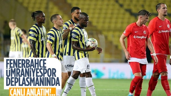 Ümraniyespor - Fenerbahçe - CANLI SKOR