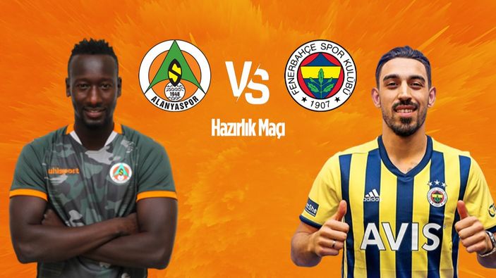 Alanyaspor - Fenerbahçe hazırlık maçı ne zaman, hangi kanalda yayınlanacak?