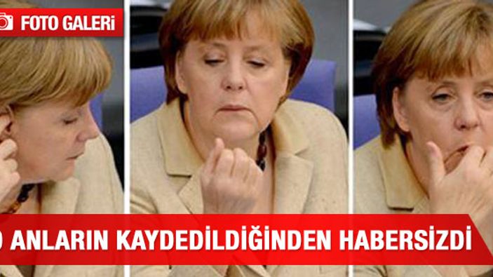 Merkel o anların kaydedildiğinden habersizdi