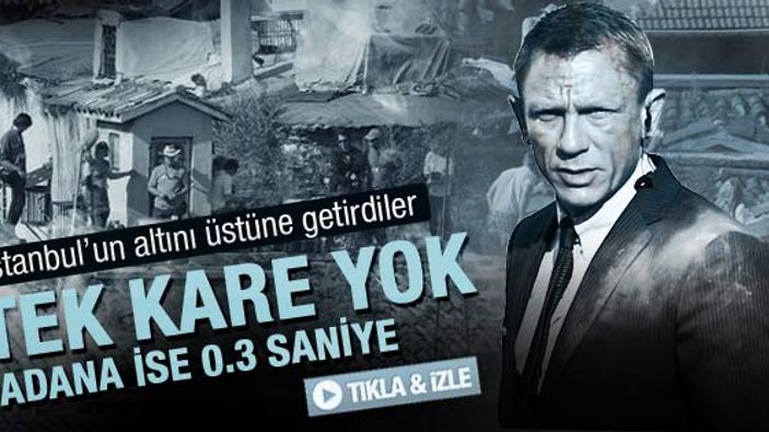 Skyfall'ın fragmanında İstanbul'dan tek kare yok - Video