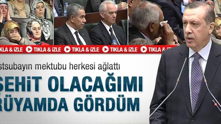 Erdoğan'ın okuduğu şehit mektubu ağlattı