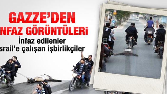 Gazze'de İsrail işbirlikçileri infaz edildi