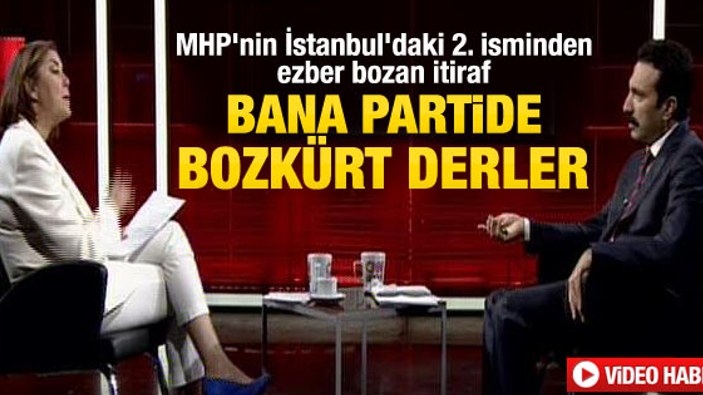 MHP İstanbul'un 2. ismi: Bana partide Bozkürt derler