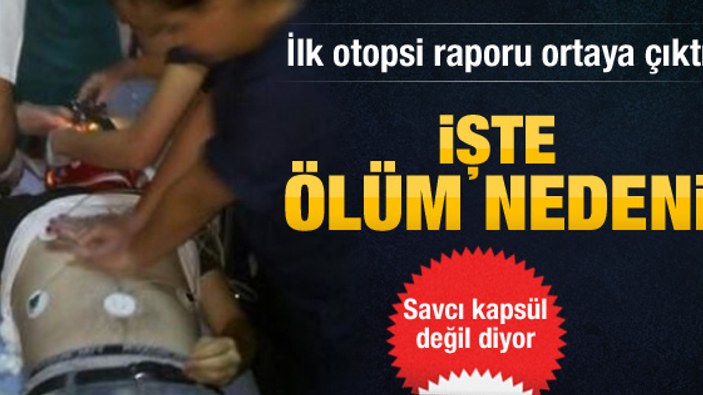 Ahmet Atakan'ın ilk otopsi raporu ortaya çıktı