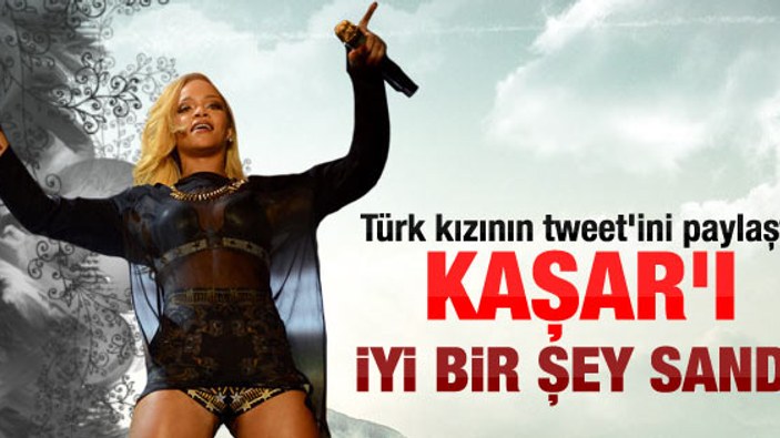Rihanna ile Türk kızı arasındaki diyalog