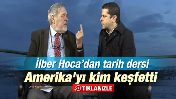 İlber Ortaylı'dan tarih dersi: Amerika'yı kim keşfetti
