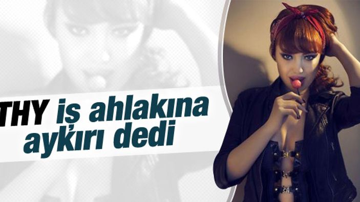 THY cesur pozlar veren hostesle yollarını ayırdı