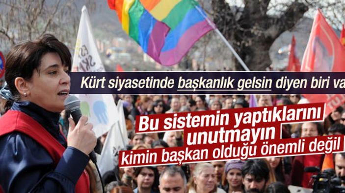 Leyla Zana'dan Erdoğan'a başkanlık desteği