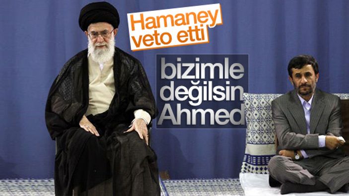 Hamaney'den Ahmedinejad'a izin çıkmadı