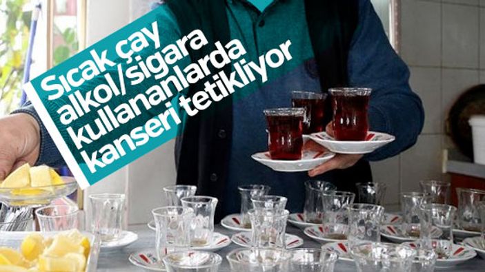 Sıcak çay gırtlak kanserine yol açıyor