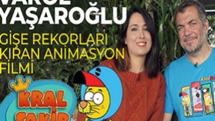 Varol Yaşaroğlu ile çok izlenen animasyonu Kral Şakir'i konuşuyoruz