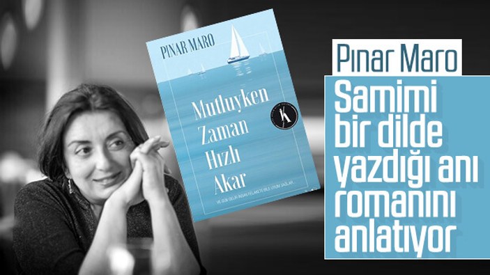 Pınar Maro ile Mutluyken Zaman Hızlı Akar üzerine konuştuk