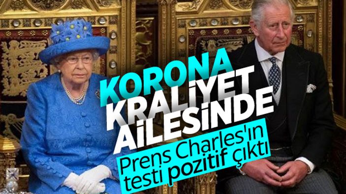 Prens Charles'ta koronavirüs tespit edildi