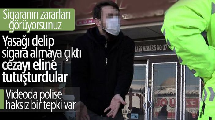 Sigara almaya çıktığını söyleyen sürücüye ceza