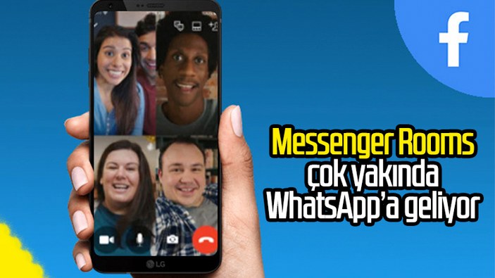 Facebook'un Messenger Rooms özelliği WhatsApp'a gelecek