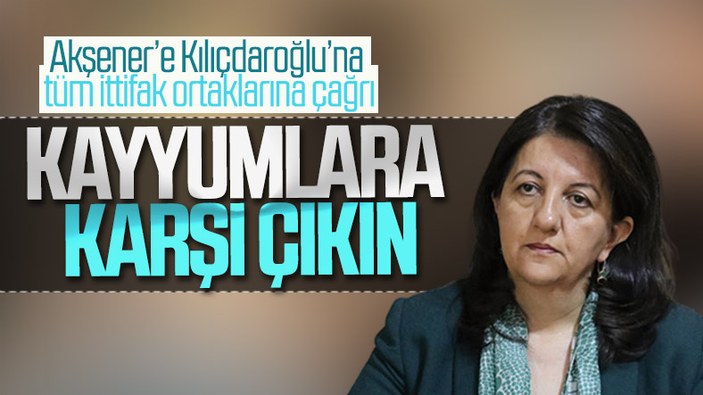 HDP'den CHP ve İyi Parti'ye kayyumlar için destek çağrısı