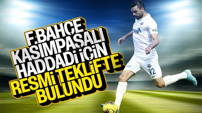 Fenerbahçe, Oussama Haddadi'yi istedi