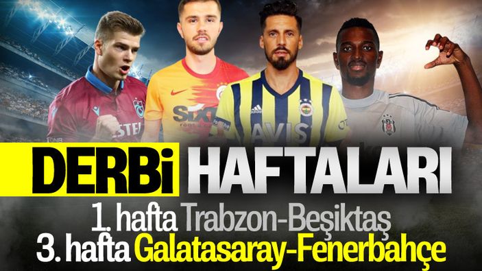 Süper Lig'de derbi haftaları