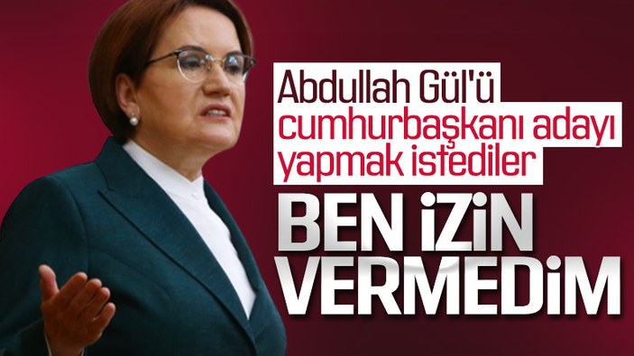 Meral Akşener'den Abdullah Gül itirafı