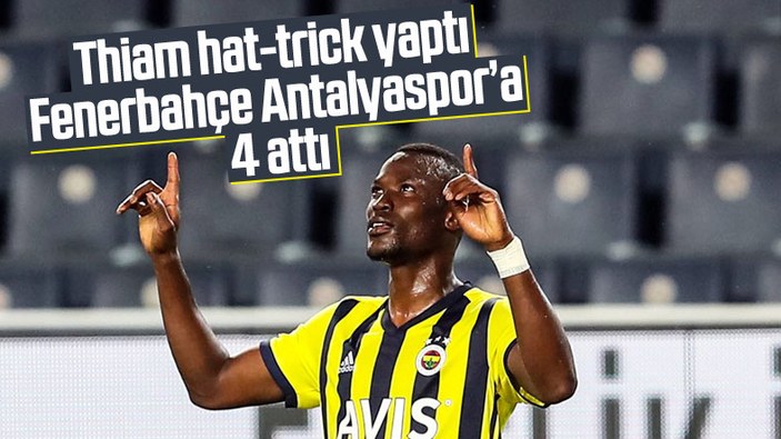Fenerbahçe hazırlık maçında Antalyaspor'u 4-0 yendi