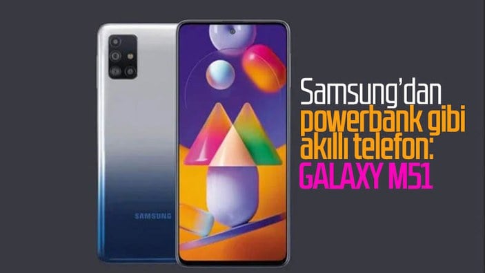 Samsung'un 7000 mAh bataryaya sahip telefonu: Galaxy M51