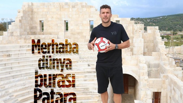 Podolski, Patara'nın tanıtımı için kamera karşısında