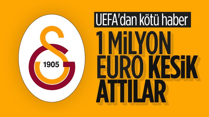 UEFA'dan Galatasaray'a pandemi kesintisi
