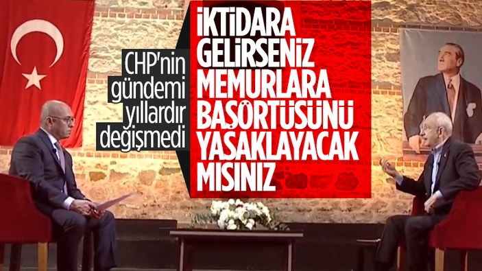 Kemal Kılıçdaroğlu: Başörtüsü kapanmış bir konudur