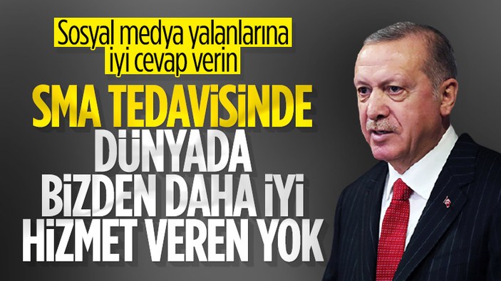 Cumhurbaşkanı Erdoğan'dan AK Parti'ye SMA uyarısı