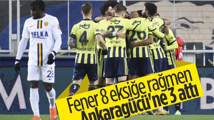 Fenerbahçe, Ankaragücü'nü 3 golle yendi
