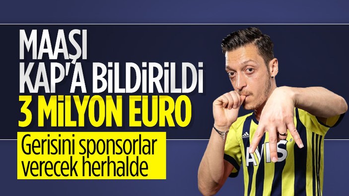 Mesut Özil'in Fenerbahçe'den alacağı maaş