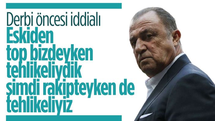 Fatih Terim: Artık top rakipteyken de tehlikeliyiz