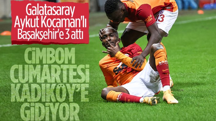 Galatasaray, Başakşehir'i 3 golle yendi