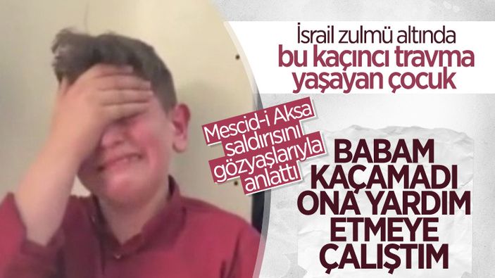 Filistinli çocuk İsrail güçlerinin saldırısını gözyaşları içinde anlattı