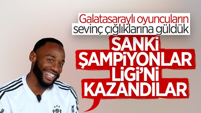N'Koudou: Galatasaraylı futbolculara güldük